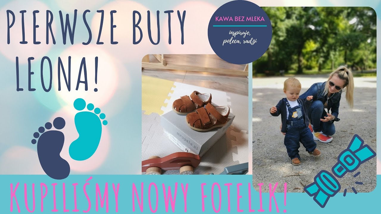 LEON CHODZI! KUPUJEMY PIERWSZE BUTY ORAZ FOTELIK CYBEX || THERMOIMIX - warto?