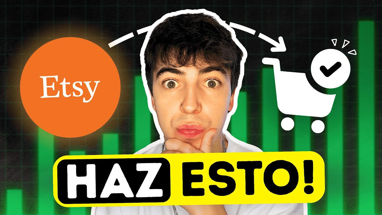 C&oacute;mo Hacer Tus PRIMERAS VENTAS en Etsy en 2025 (Gu&iacute;a Realista)