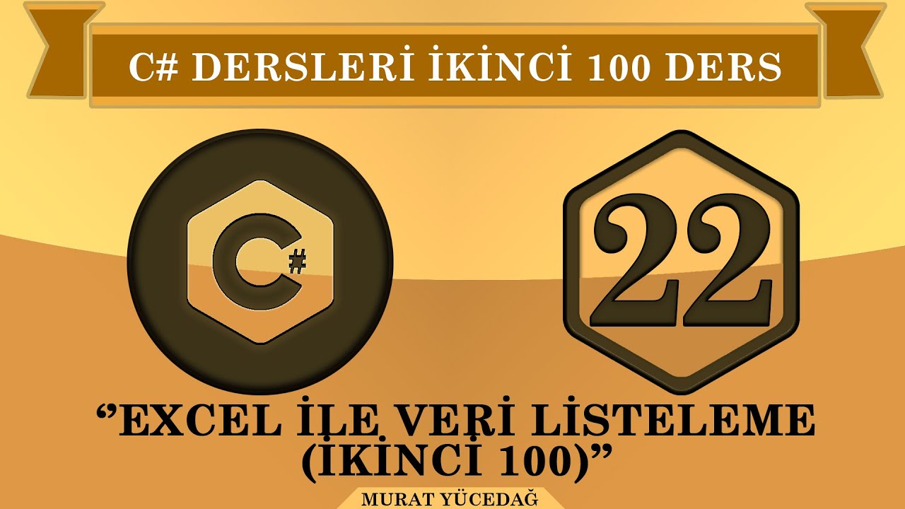 C# Ders 22 Excel İle Veri Listeleme (İkinci 100)