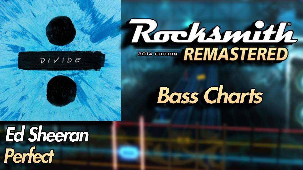 Ed Sheeran - Perfect | Rocksmith® 2014 Edition | Bass Chart