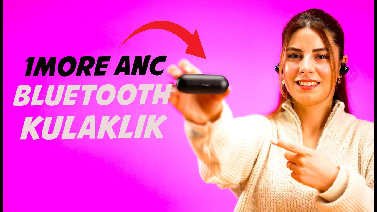 1MORE KULAKLIK İNCELEMESİ