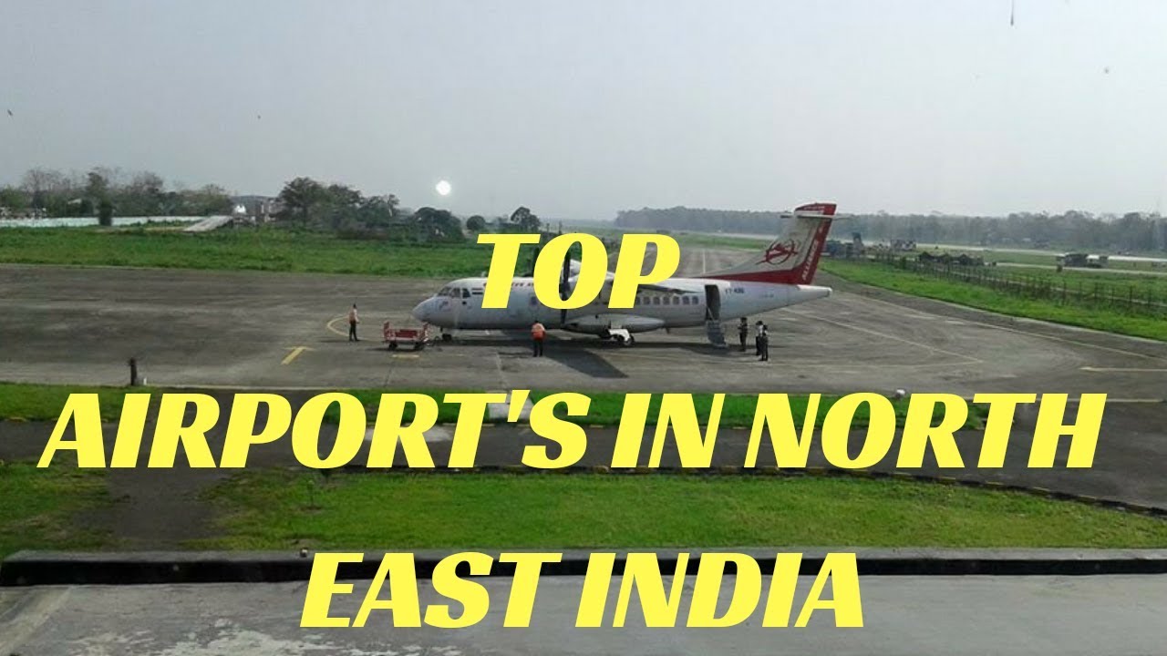 Top airport's in North East India