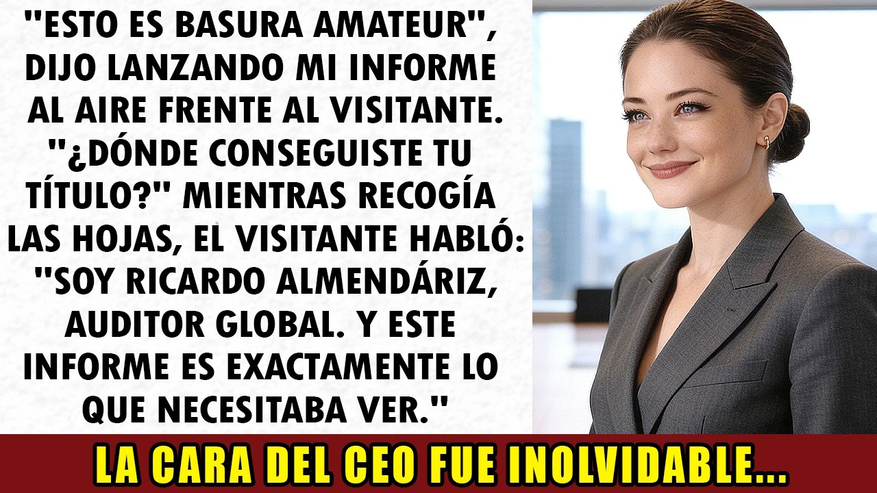 El CEO Se Burló De Mi Informe Frente Al Nuevo Visitante — Era El Auditor Global