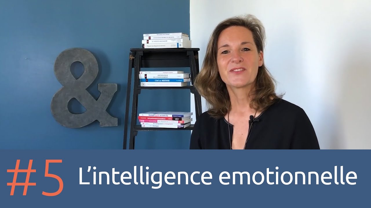 Le geste managérial #5 - L'intelligence émotionnelle
