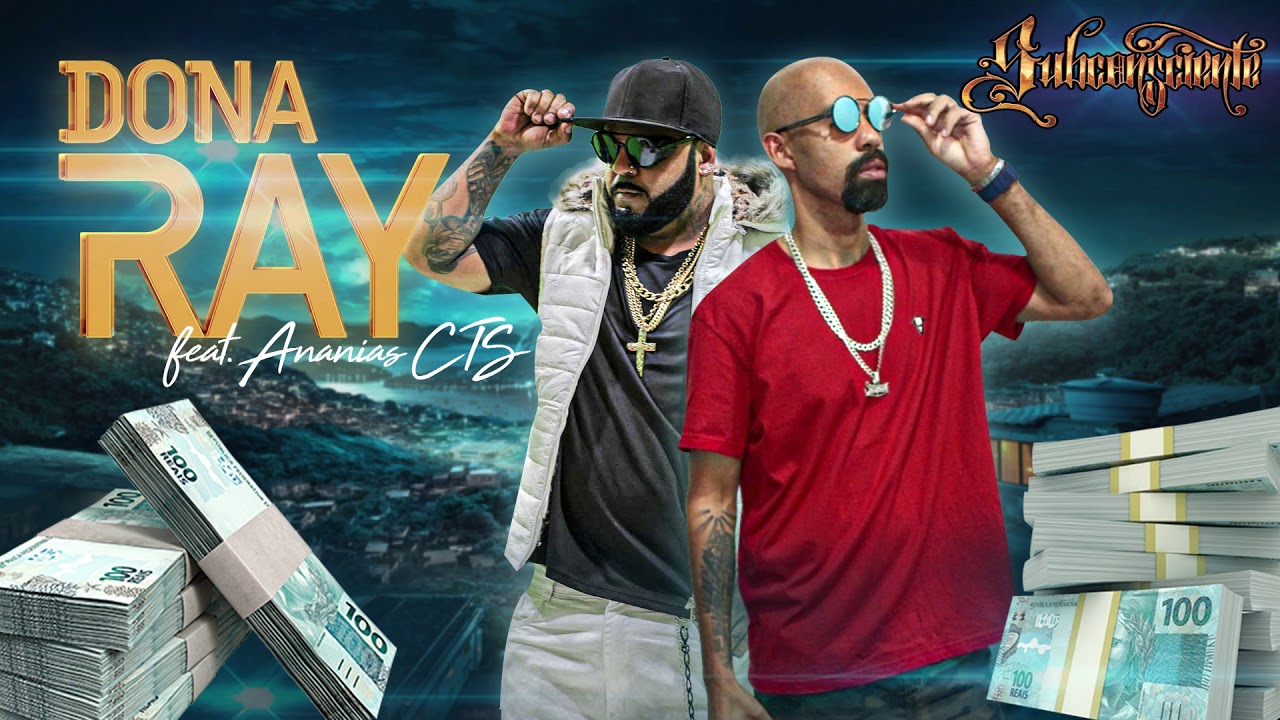 Subconsciente Dona Ray ft. Ananias (Official Music Video)