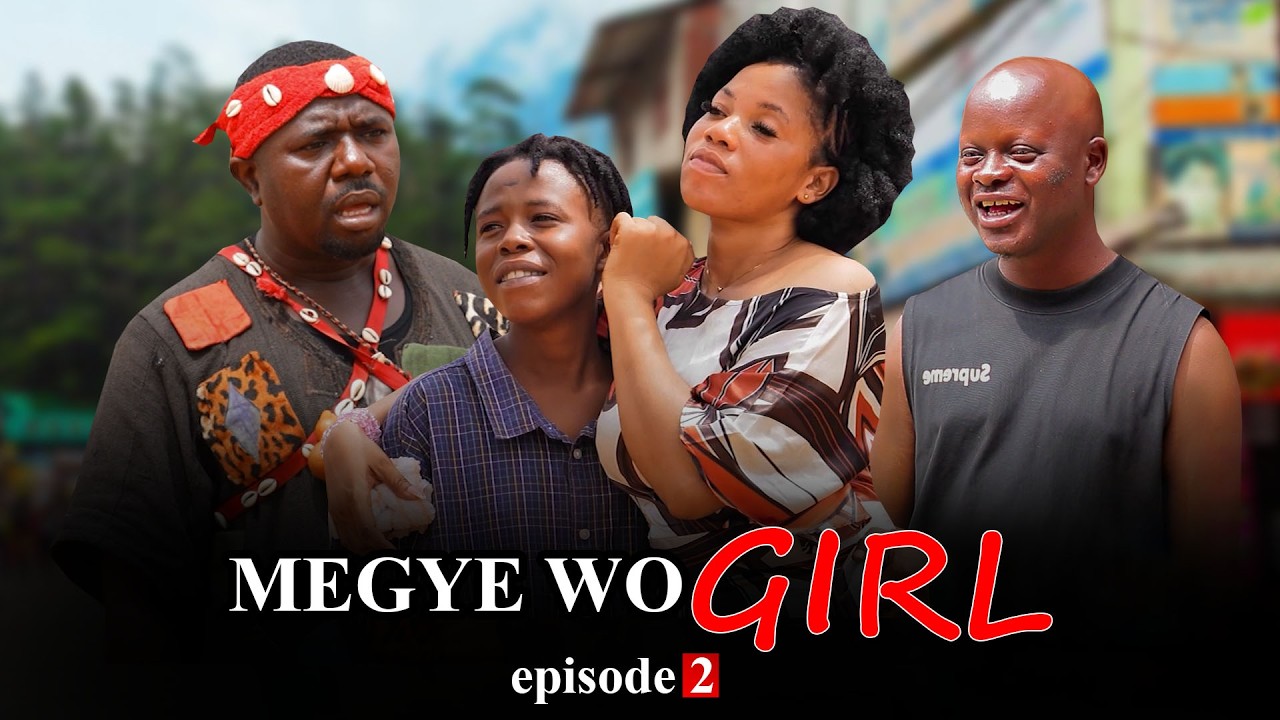 ME GYEWO🔥GIRL episode 2 ft  KOMFO KOLEGE/KENYA/DISWAY/KOMPANY/MAXYBOS/DISWAY