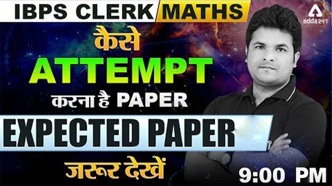IBPS Clerk 2021 Prelims | Maths | Expected Questions Paper Revision Class
