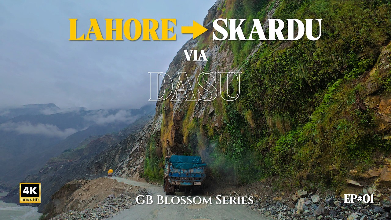 Lahore to Skardu Road Trip 2026: KKH Route via Besham & Dasu | Cherry Blossom Hunt