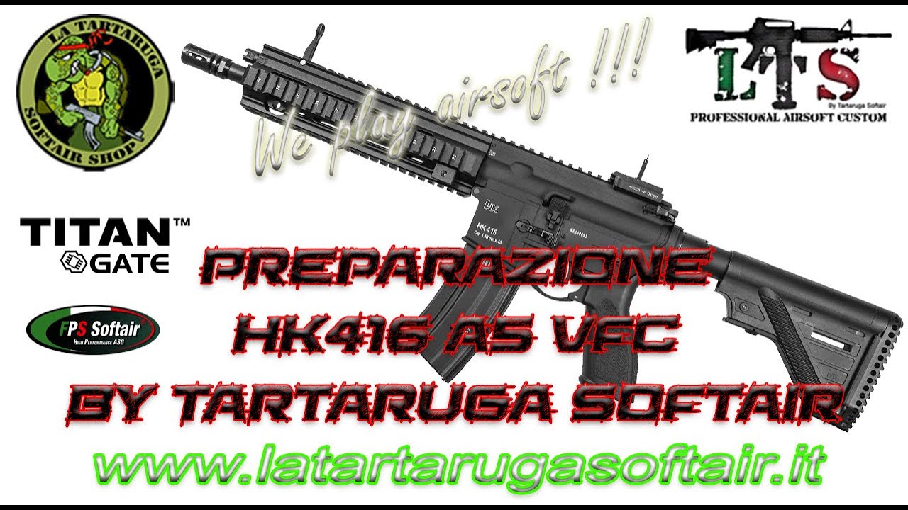 Preparazione HK416 A5 VFC - By La Tartaruga Softair LTS