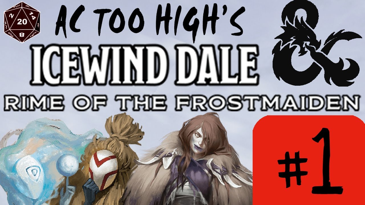 Icewind Dale: Rime Of The Frostmaiden | Session 1: The White Moose | Live D&D 5E