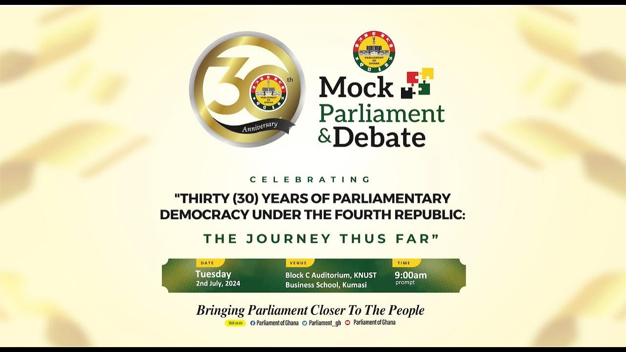 Mock Parliament and Debate,  Tuesday 2nd July 2024,  KNUST , Kumasi