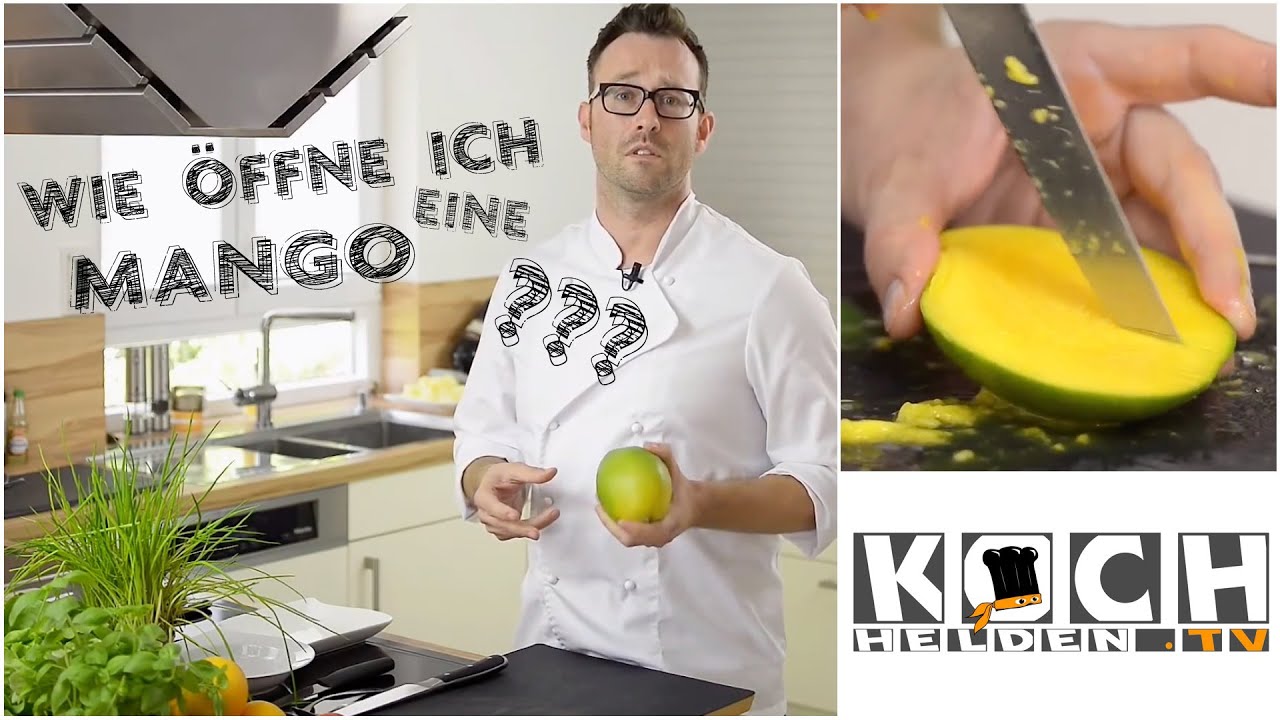 Mango richtig &ouml;ffnen - Mango sch&auml;len - How to prepare a mango