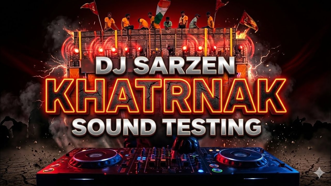 DJ Sarzen Live Sound Testing 2026 ⚡ | Motto mela ⚡Khatrnak Bass Demo
