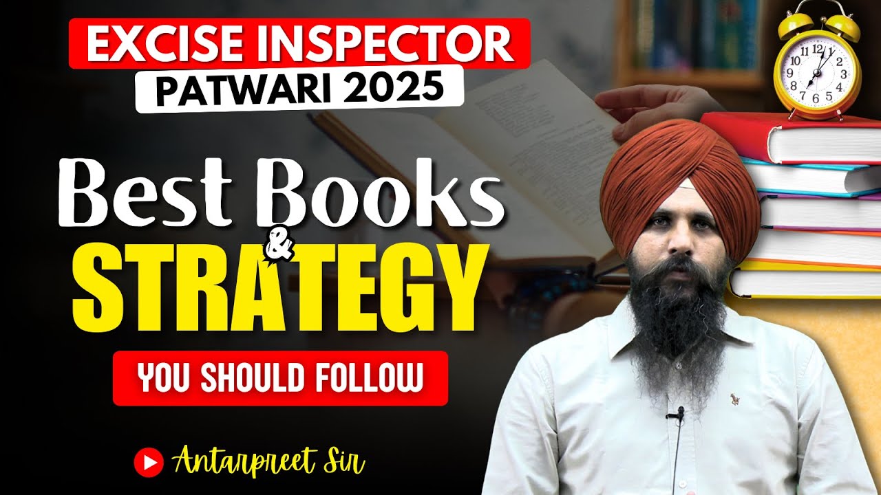 Excise Inspector & Patwari 1095 Posts | Best Books & Strategy | Antarpreet Sir