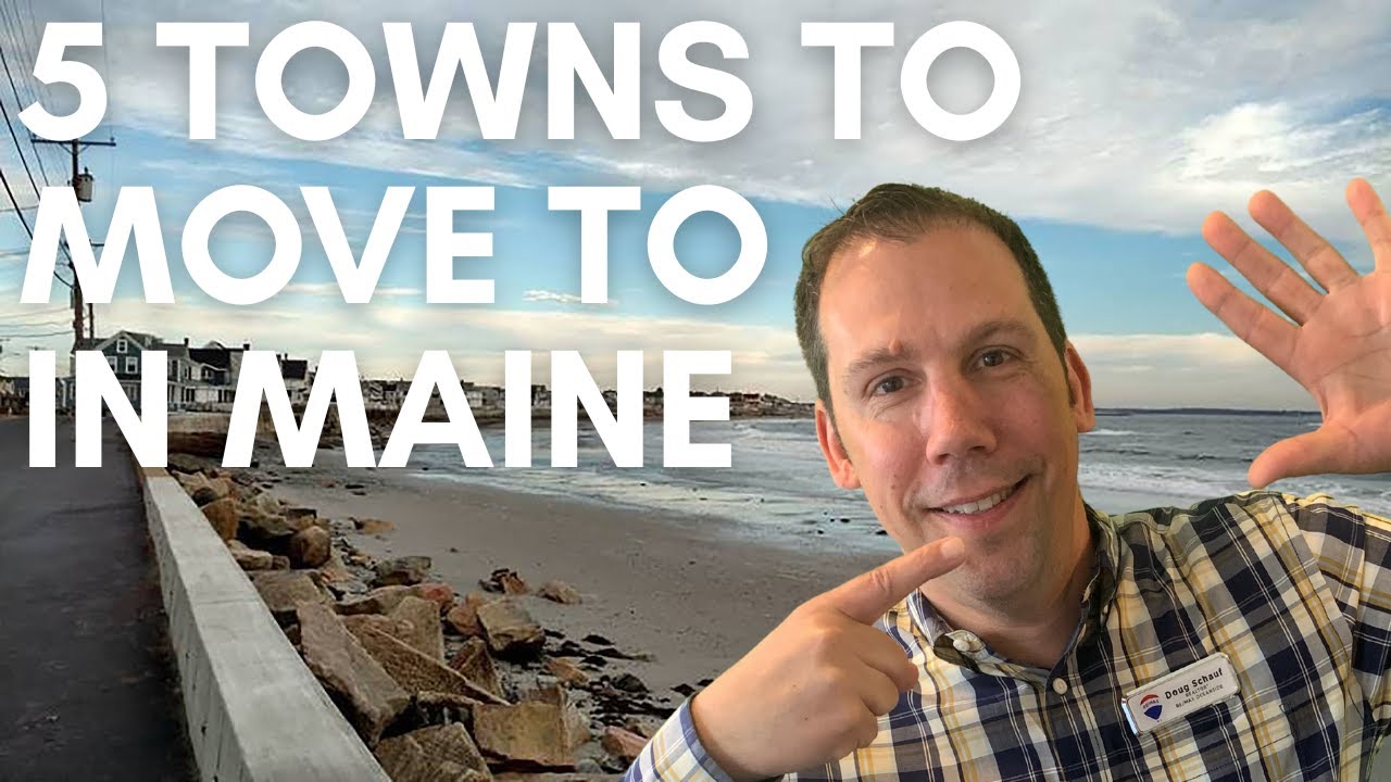 5 Towns To Move To In Maine
