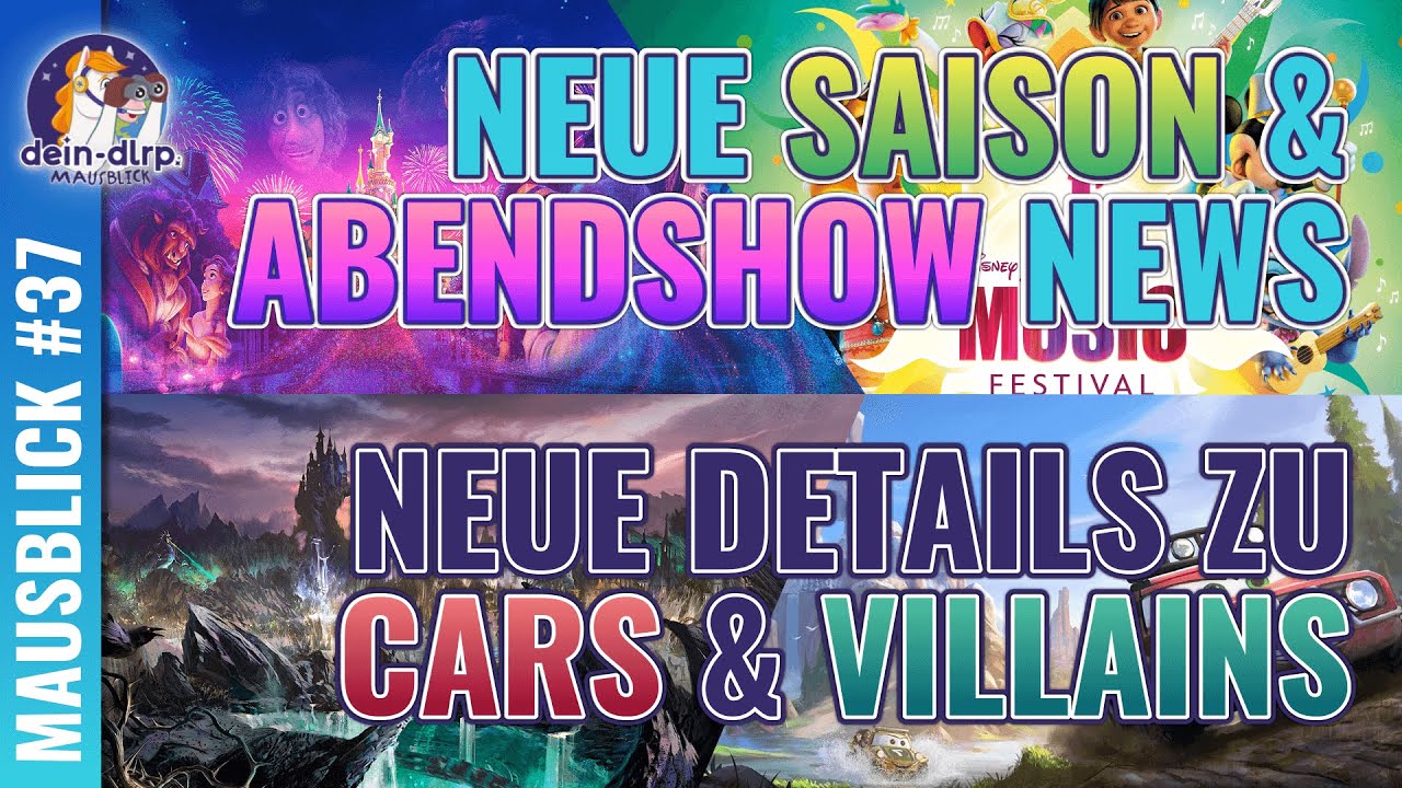 Brandneue Saison & Show für Disneyland Paris 🏰 neue Details zu Cars & Villains Land im Magic Kingdom