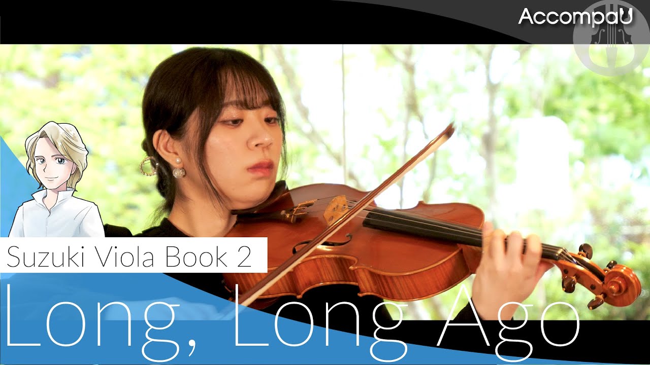 Long, Long Ago | T.H.Bayly | Suzuki Viola Book 2【Recital Version】
