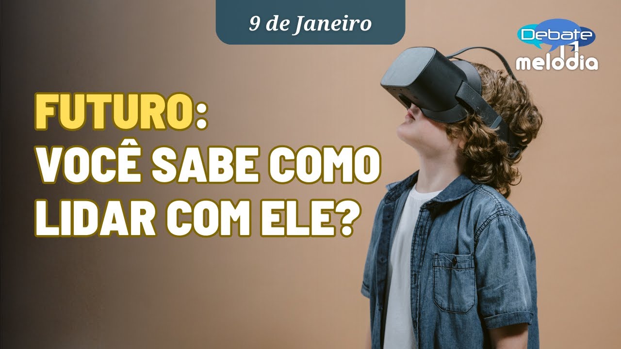 FUTURO: você sabe como lidar com ele?