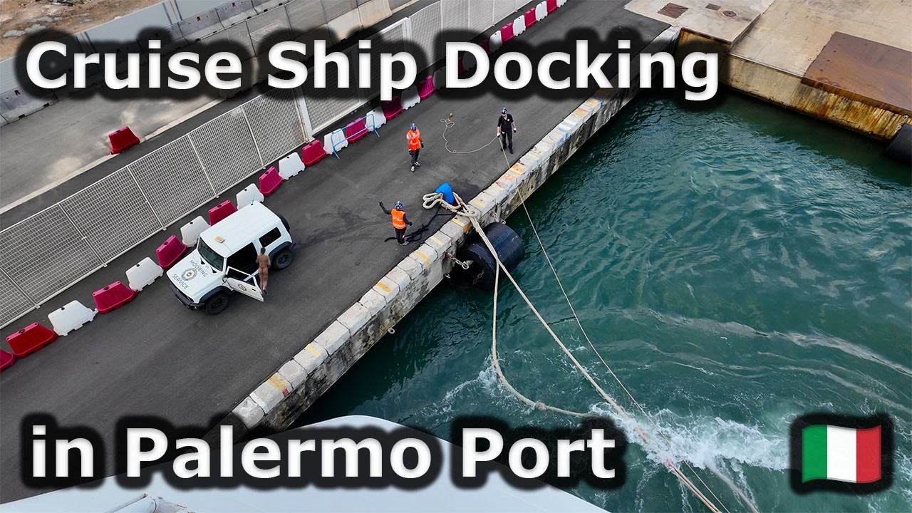 Entering the Port of Palermo 🇮🇹 | Cruise Ship Arrival & Docking Process