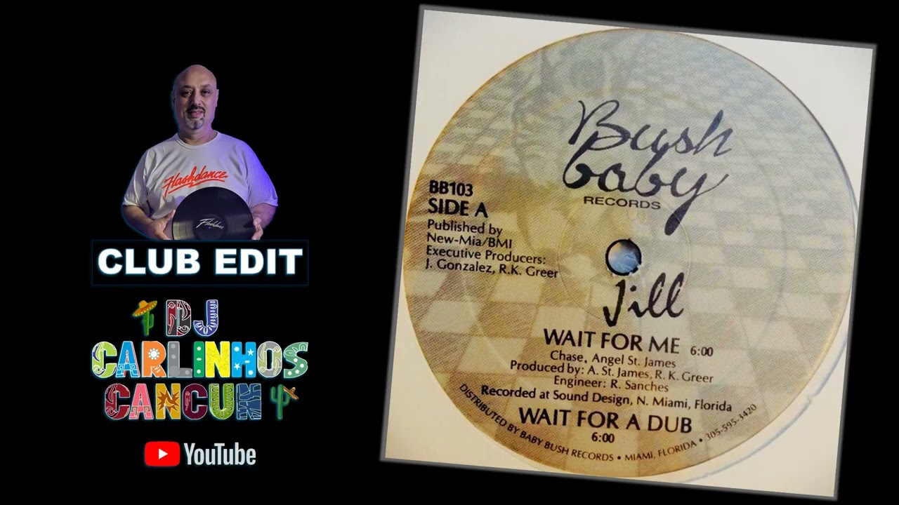 Jill - Wait For Me (DJ Carlinhos Club Edit 998) 1988