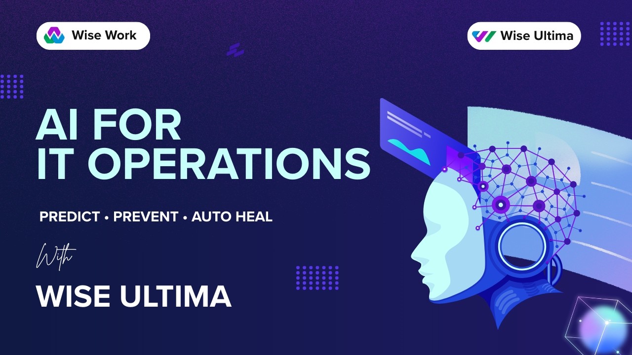 Wise Ultima (AI-driven AIOps platform)
