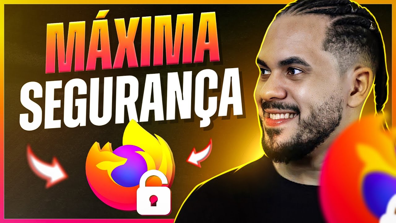 FIREFOX OTIMIZADO para Segurança e Privacidade
