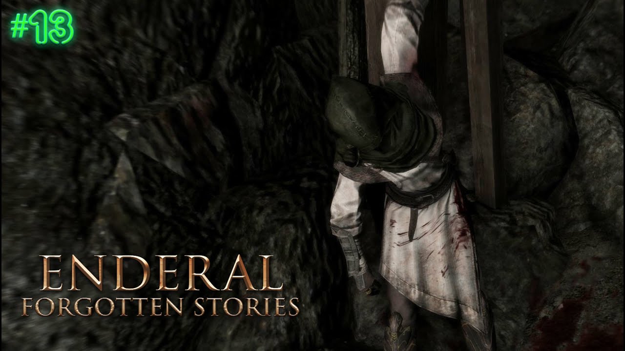 ВОЗВРАЩАЕМСЯ К СЮЖЕТУ | ENDERAL: FORGOTTEN STORIES | СТРИМ | ПРОХОЖДЕНИЕ #13