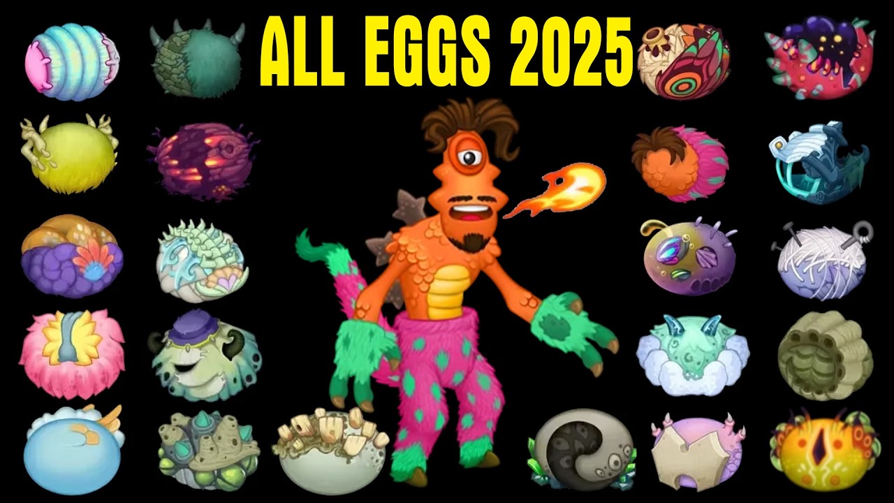 All New Monsters Eggs 2025 (All Sounds & Animations) | My Singing Monsters