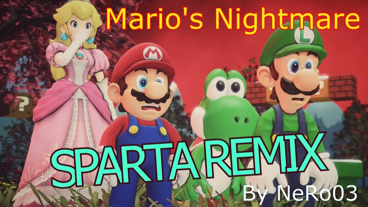 Mario's Nightmare Sparta Remix