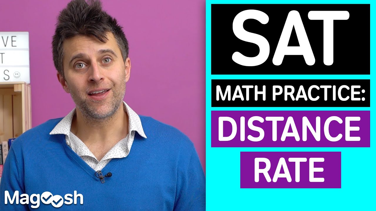 SAT Math Section: Distance Rate Formula | SAT Practice Questions