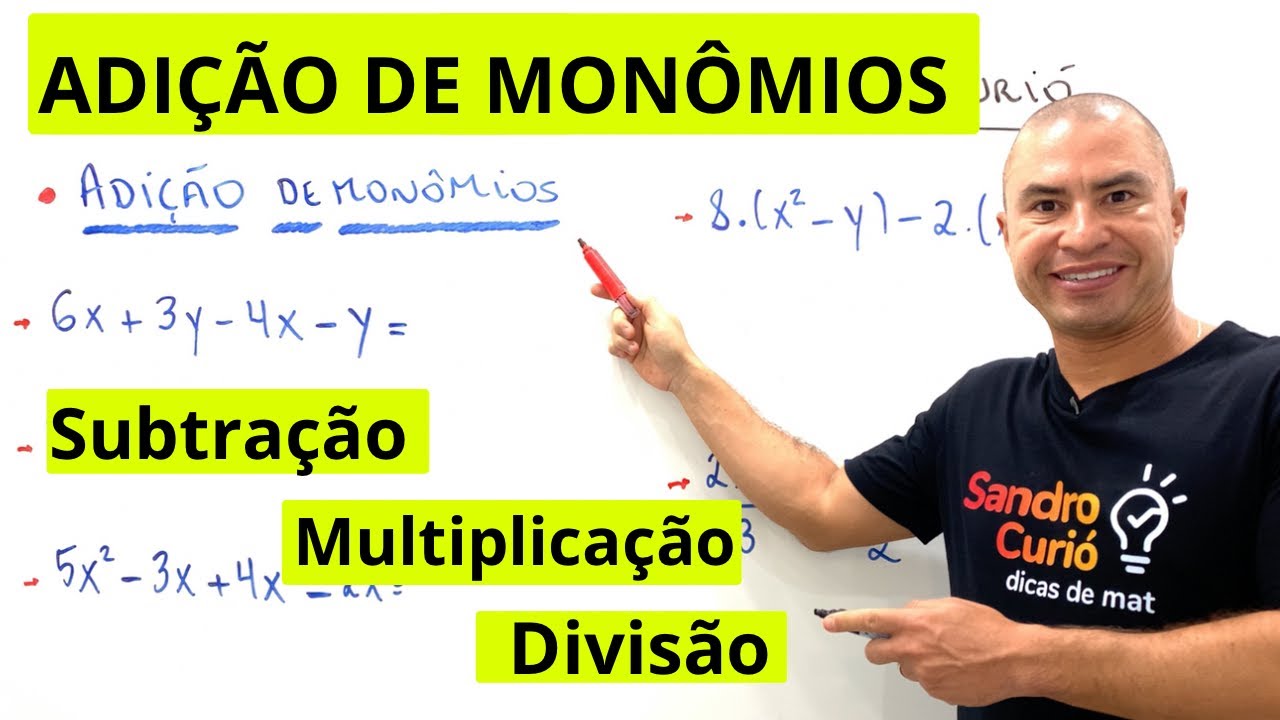 ADIÇÃO, SUBTRAÇÃO, MULTIPLICAÇÃO e DIVISÃO | MONÔMIOS