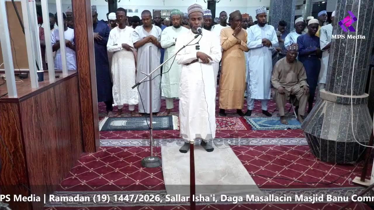 Kai tsaye: Sallar Isha'i, Ramadan (19) 1447/2026  Daga Masjid Banu Commassie KTN