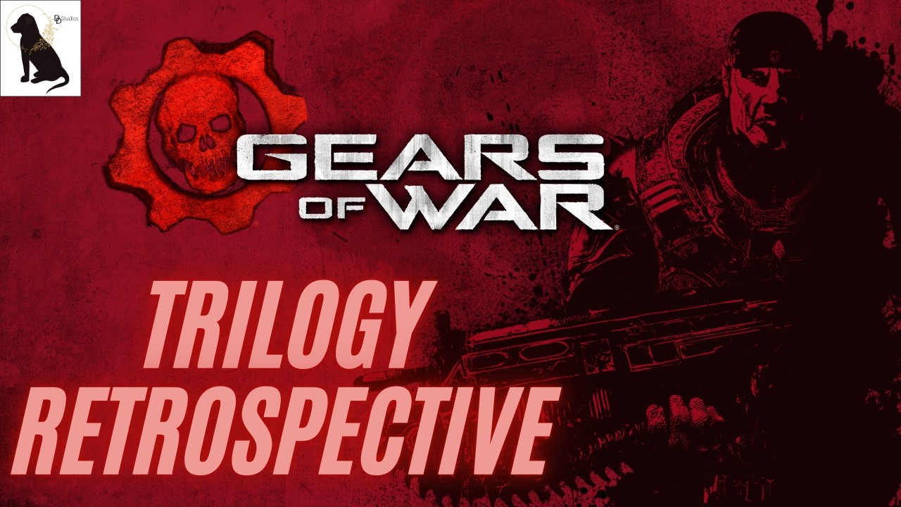 Gears Of War Original Trilogy Retrospective