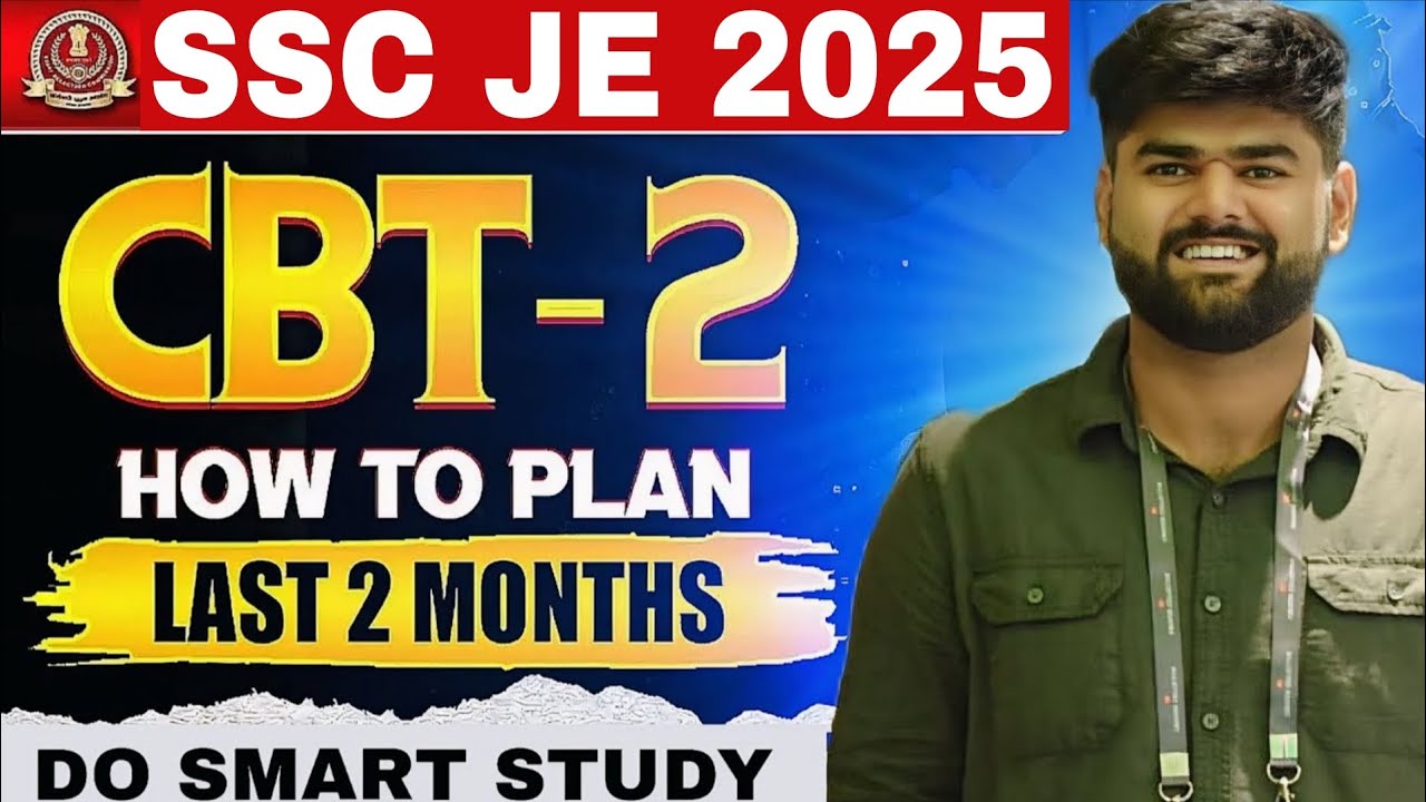 How to crack SSC JE CBT 2 in  2 Months? Ultimate Study Plan & Topper's Tips