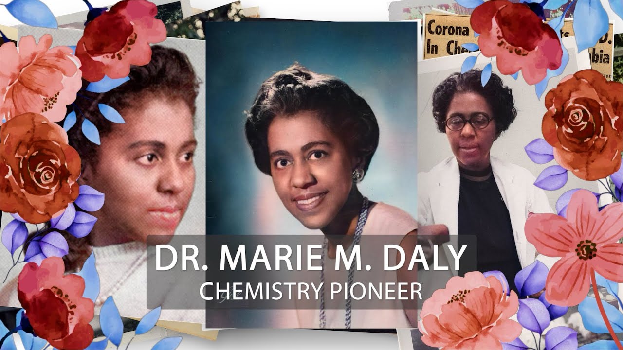 Dr. Marie M. Daly: Chemistry Pioneer