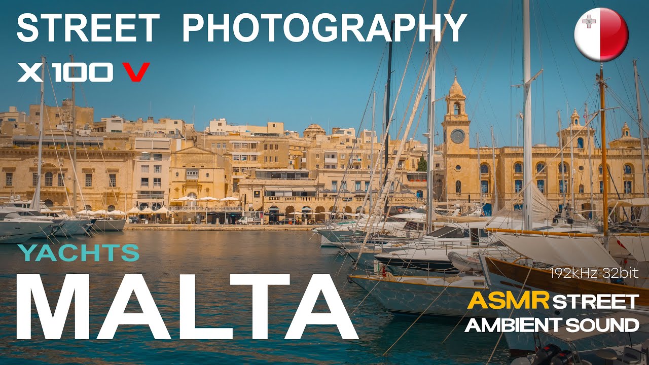 MALTA Sea & Yachts ASMR Sounds 🇲🇹 Marina Ambience & Colour Photography 4K Fujifilm X100 V.
