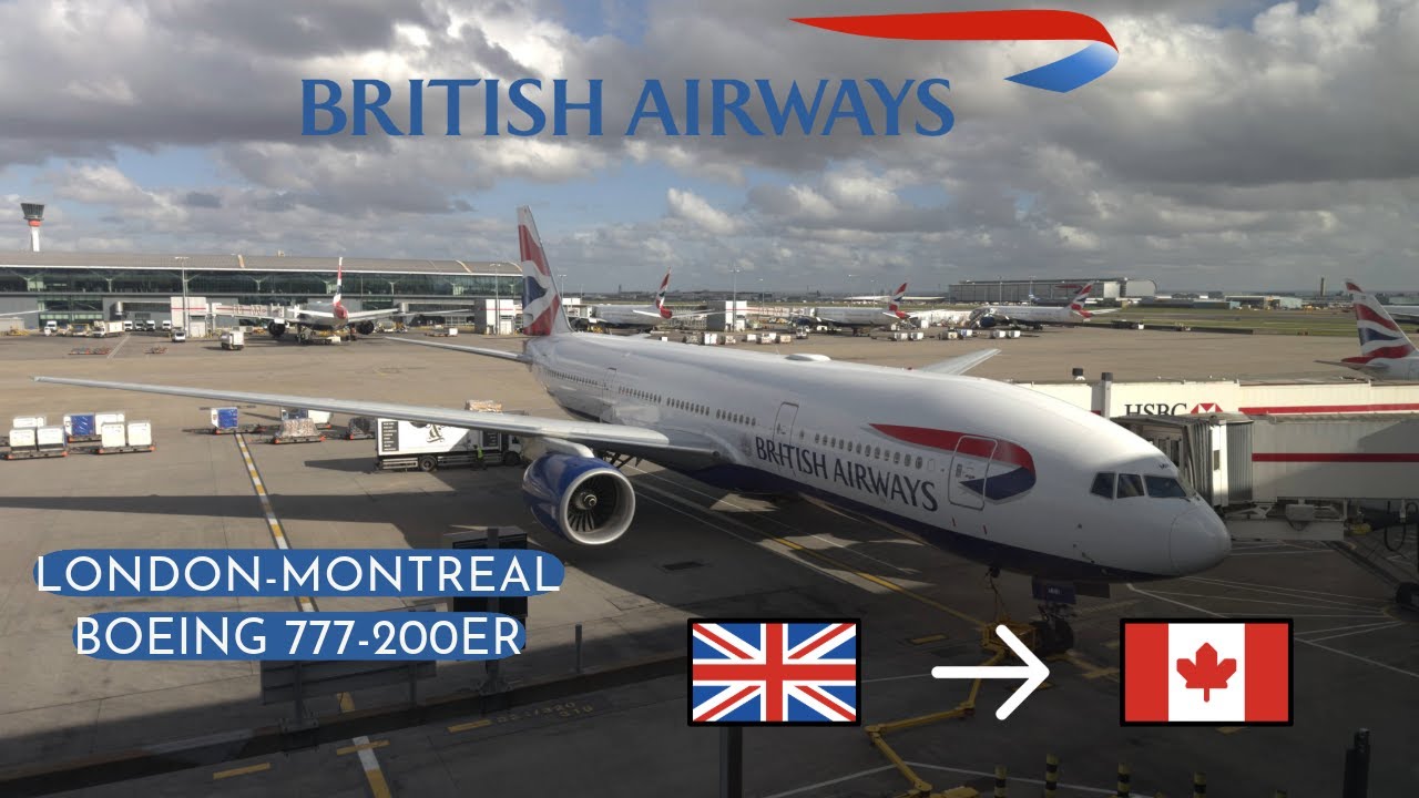 British Airways Boeing 777-200ER | LHR-YUL | World Traveller