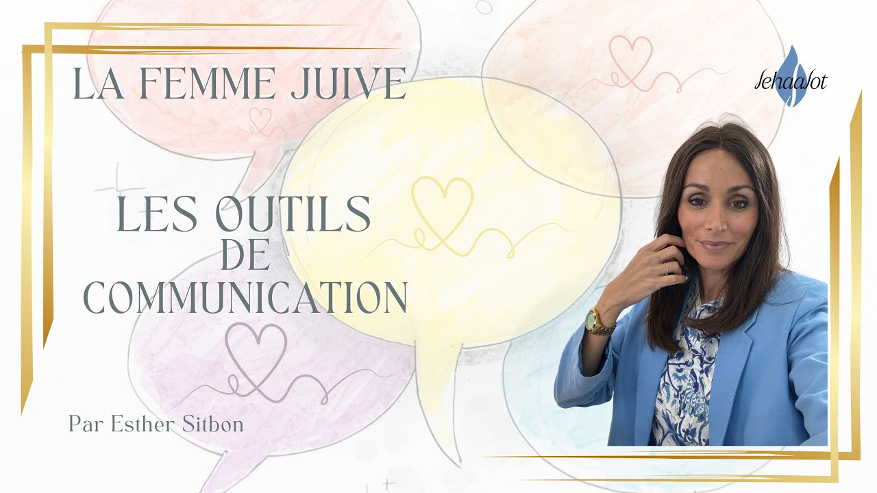 LA FEMME JUIVE: LA COMMUNICATION DANS LE COUPLE