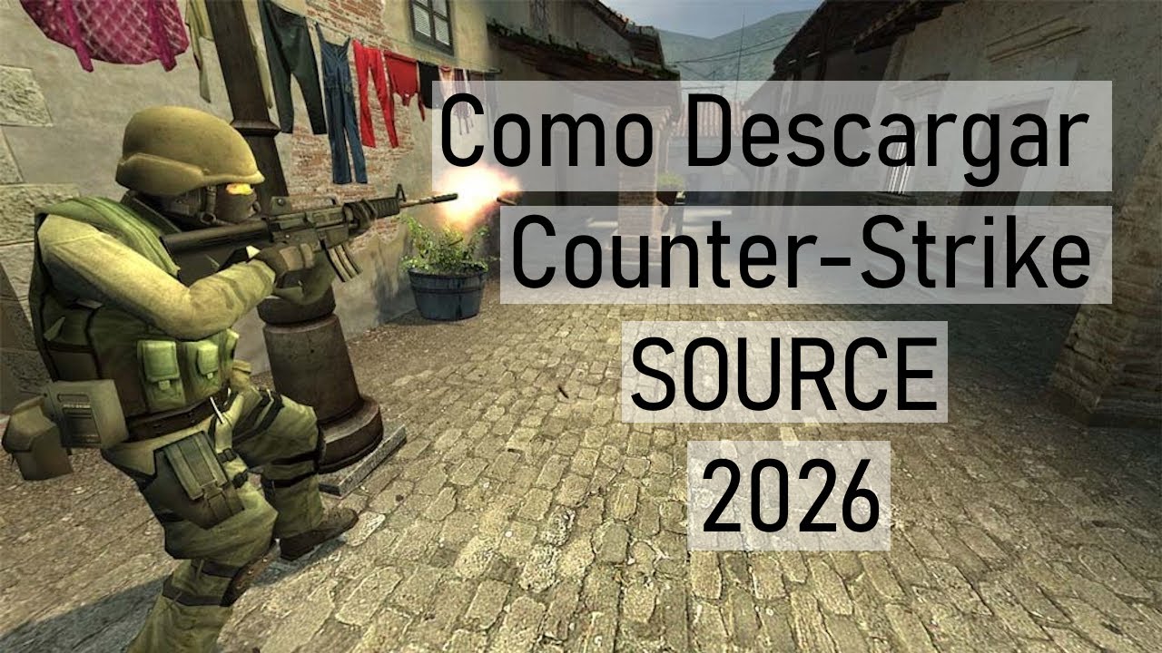 ✅COMO DESCARGAR COUNTER-STRIKE:SOURCE 2026✅