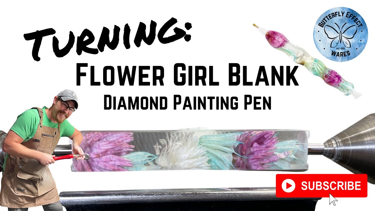 Turning a Flower Girl Blank into a Diamond Painting Pen
