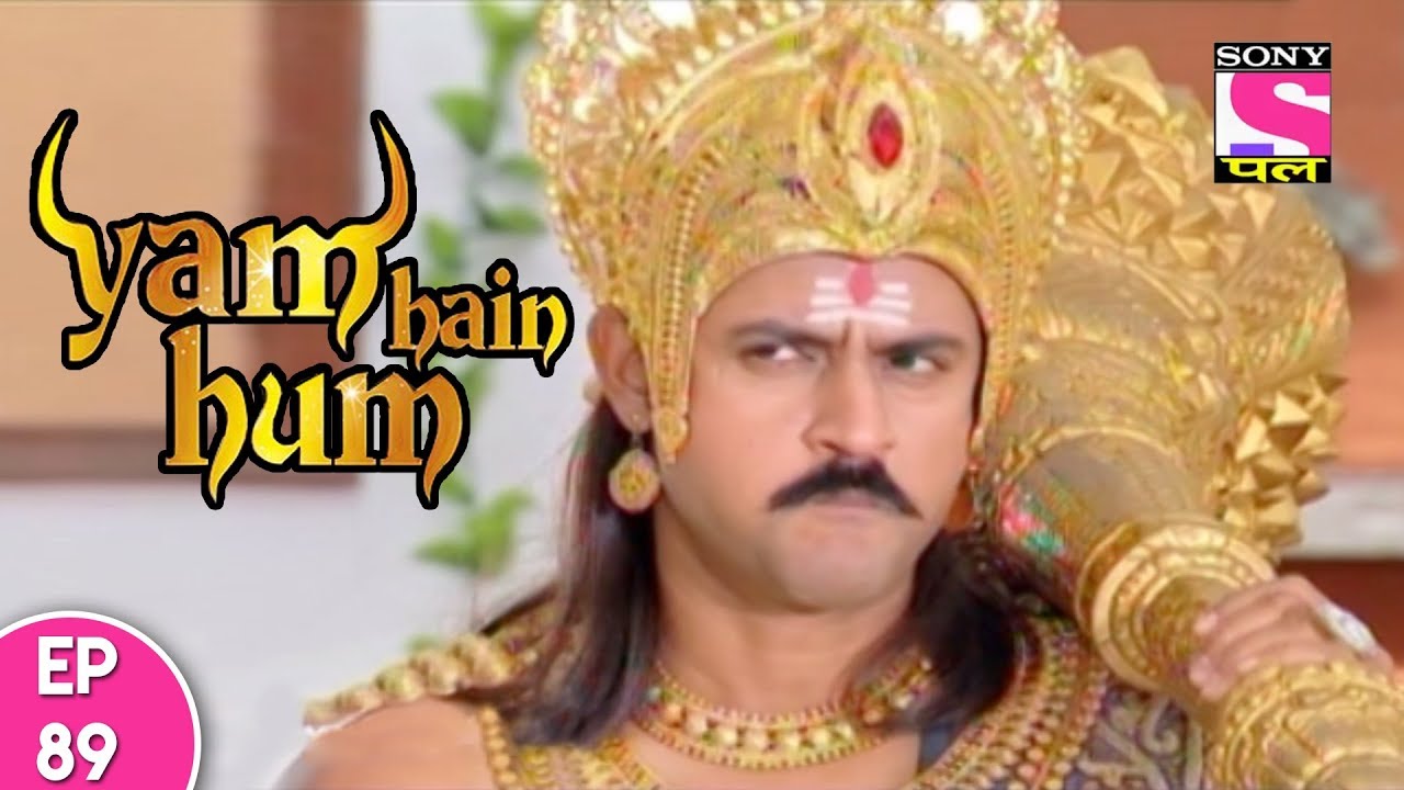 Yam Hain Hum - यम हैं हम - Episode 89 - 17th November, 2017