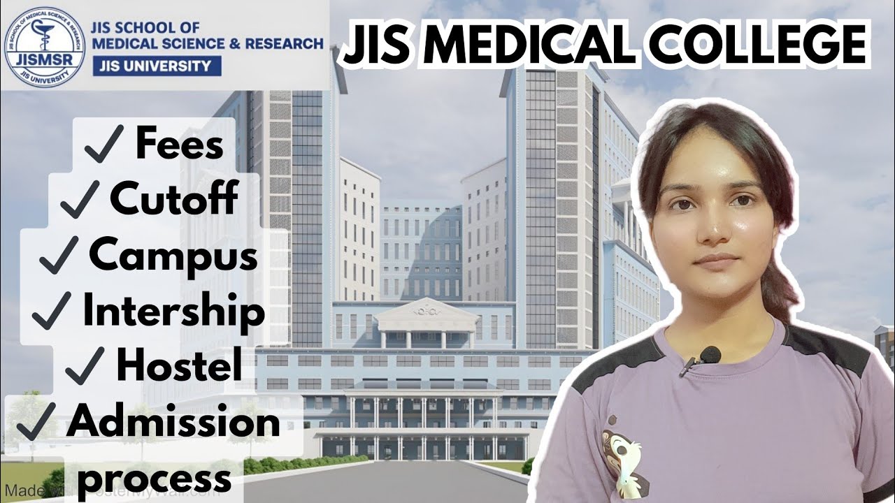 JIS Medical College, Santragachi🔥💯 – Full Review | MBBS Fees, NEET Cutoff, Admission Criteria