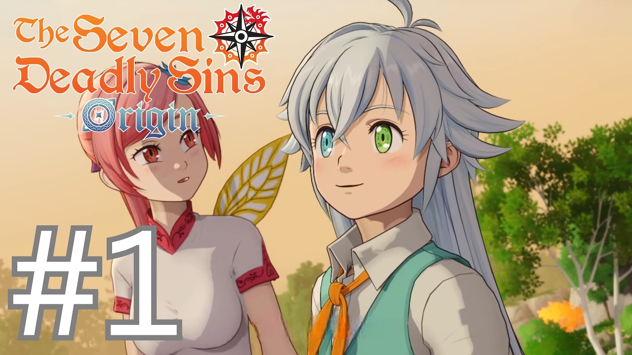 The Seven Deadly Sins: Origin Playthrough Stream Part 1