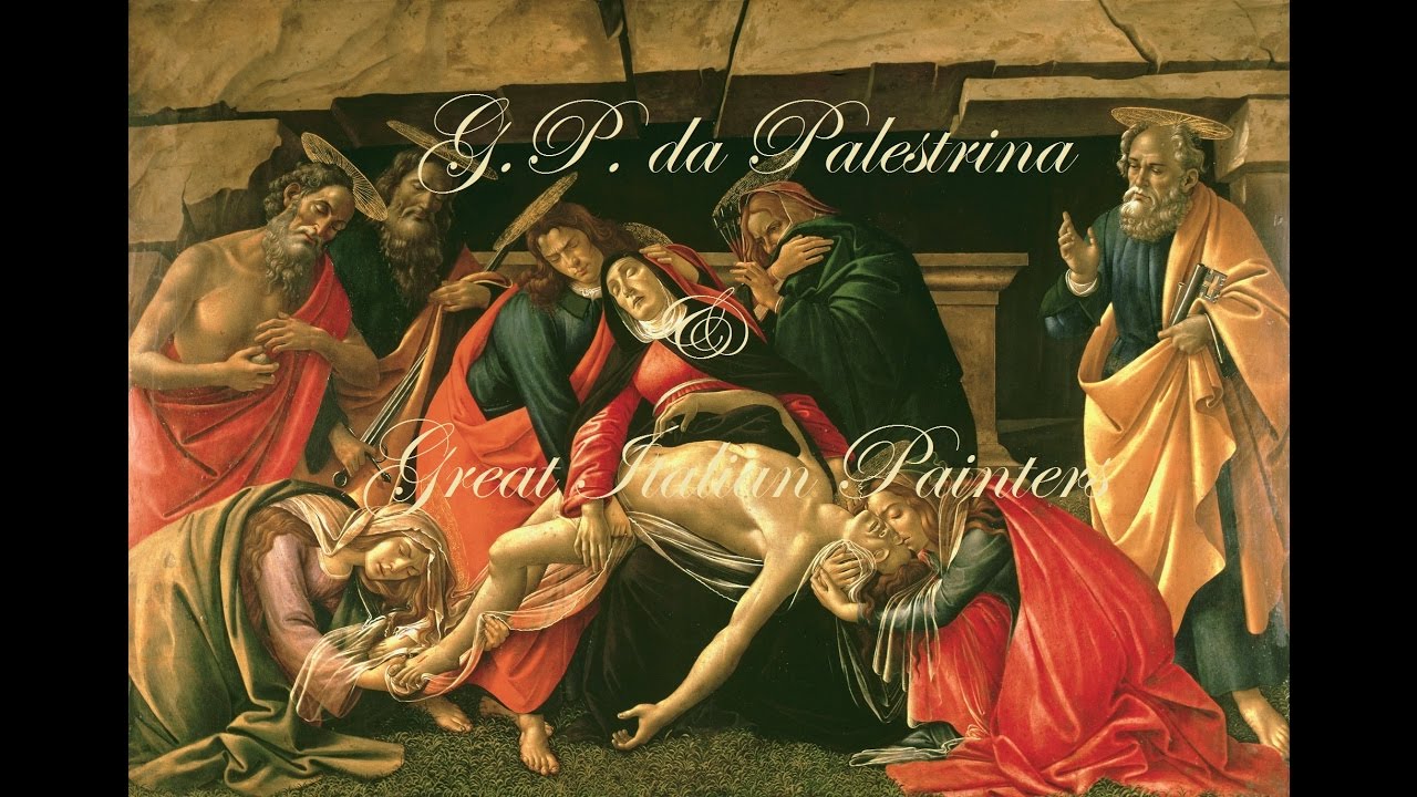 PALESTRINA - Missa Aeterna Christi Munera - Sacred Music - Great Italian Painters - Sacred Paintings