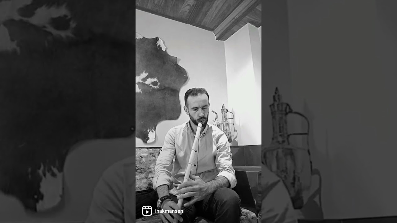 Ney/Kapat gözlerini kimse görmesin🌼