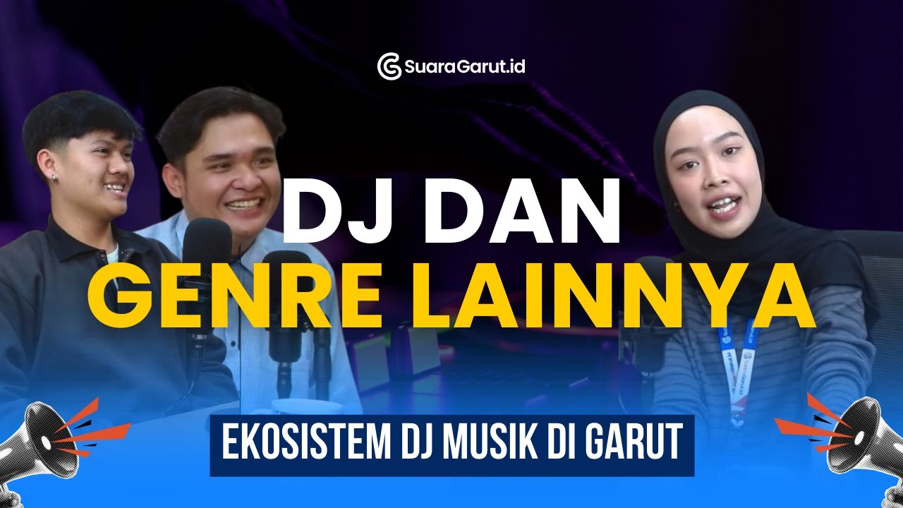 DJ DAN GENRE LAINNYA || EKOSISTEM DJ MUSIK DI GARUT