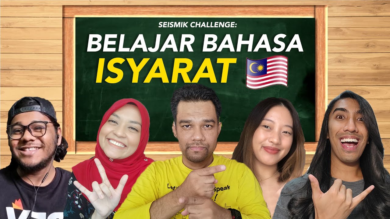 Belajar Bahasa Isyarat | SEISMIK Challenge