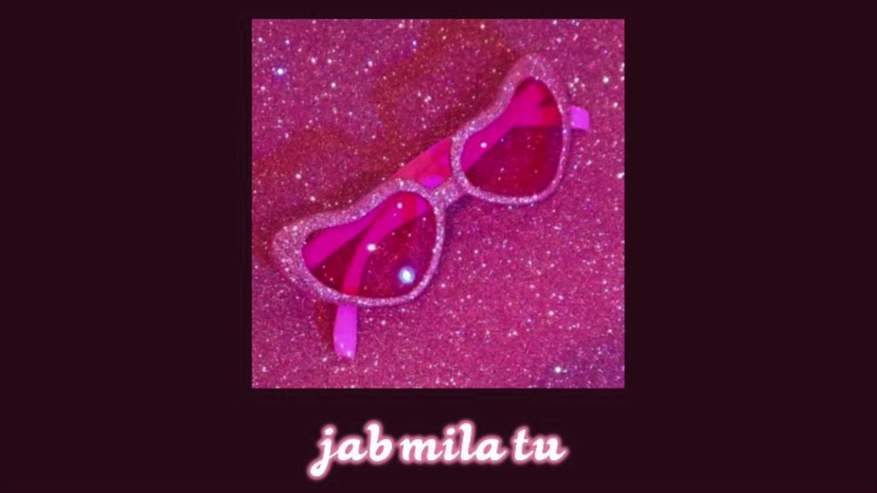 jab mila tu // slowed + reverb
