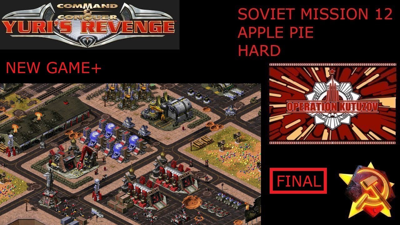 Red Alert 2: Yuri's Revenge - Operation Kutuzov: Soviet Mission 12: Apple Pie (Hard) NG+ FINAL