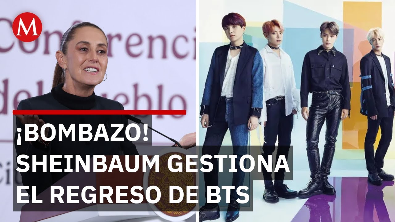 Sheinbaum pide a Corea del Sur más conciertos de BTS en México